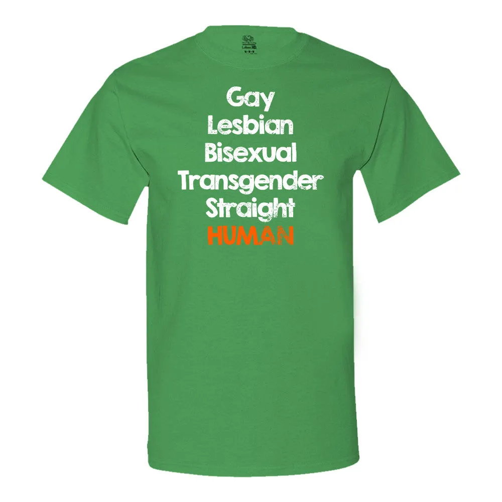 Gay Lesbian Bisexual Transgender Straight Human T-Shirt